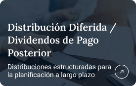 Deferred Distribution / Pay-Later Dividends